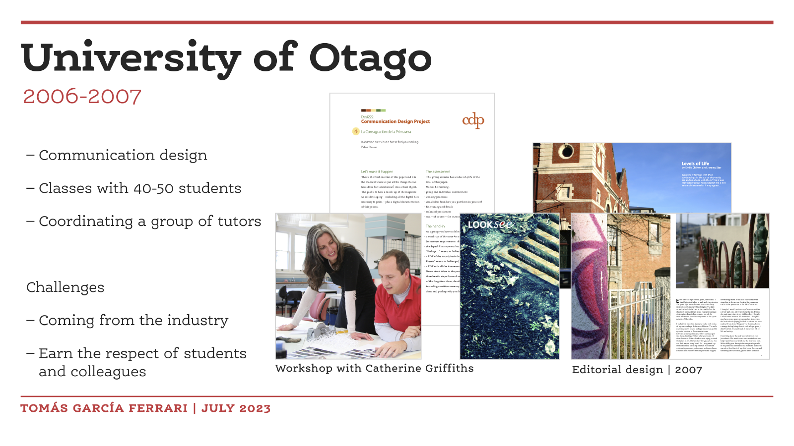 Teaching at the University of Otago (New Zealand)